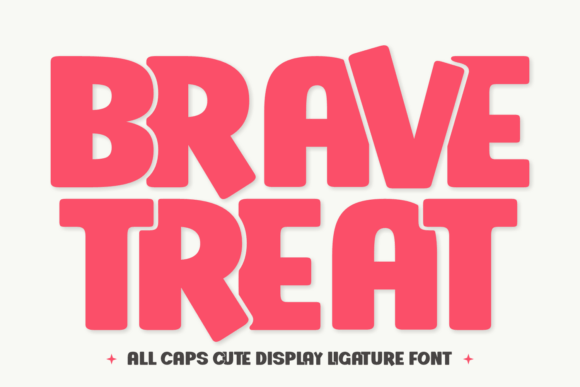 Brave Treat: A Font That Balances Boldness with Delight