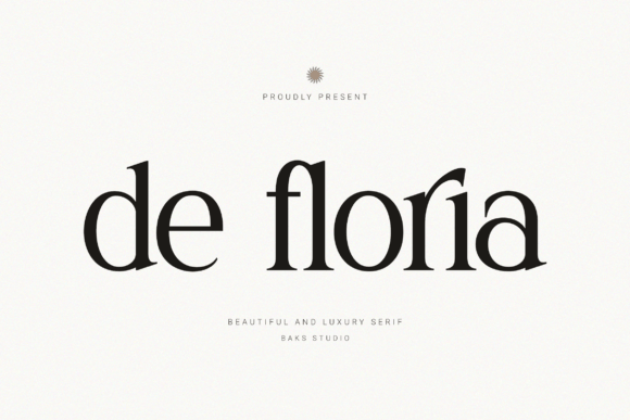 De Floria: A Serif Font Where Vintage Charm Meets Modern Luxury