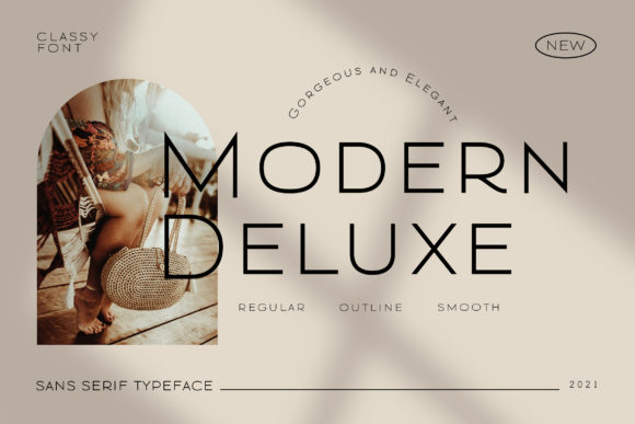 Modern Deluxe: The Elegant Sans Serif for Every Project